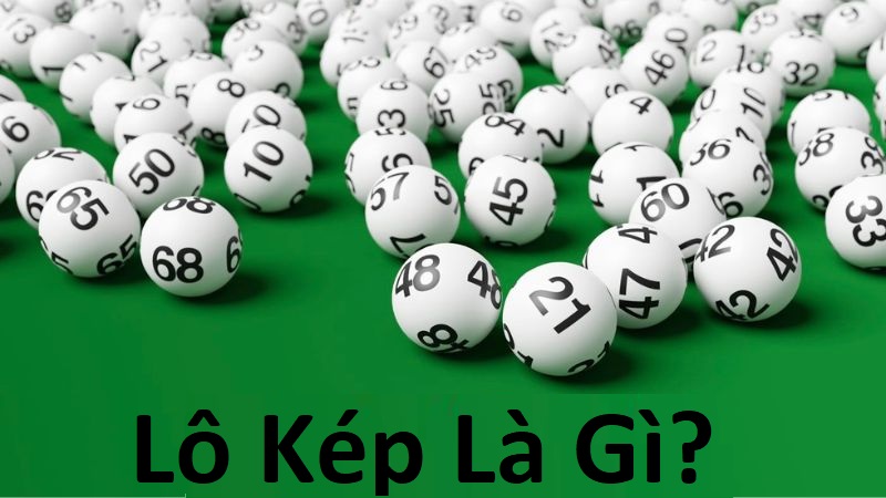 Lô kép là gì?