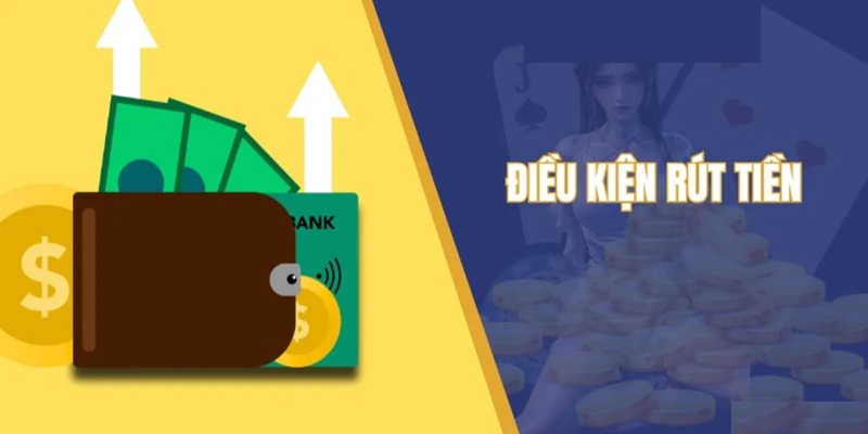 Điều kiện hội viên tại Luck8 cần đáp ứng khi rút tiền thưởng 